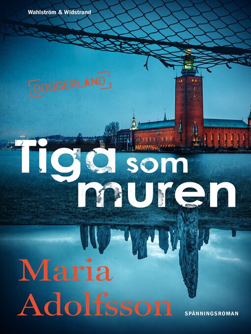Titeldetaljer för Tiga som muren av Maria Adolfsson - Tillgänglig